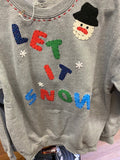 Let It Snow Sweatshirt